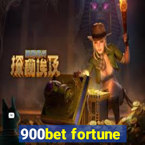 900bet fortune